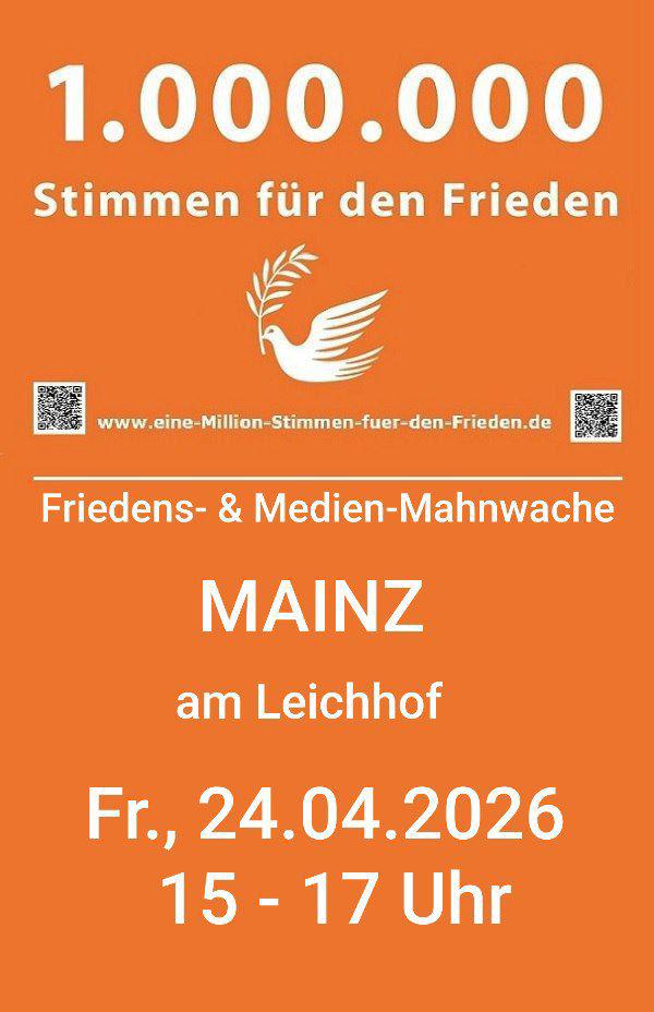 Friedens- und Medienwahnwache Mainz am 24.04.2026